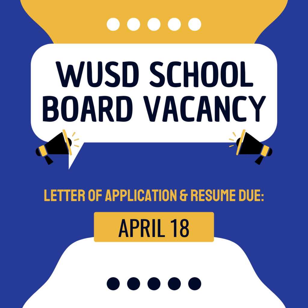 WUSD School Board Vacancy Notice